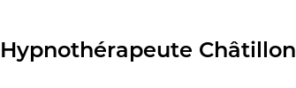 Hypnothérapeute Châtillon